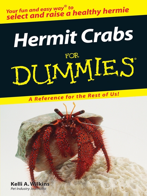 Title details for Hermit Crabs For Dummies by Kelli A. Wilkins - Available